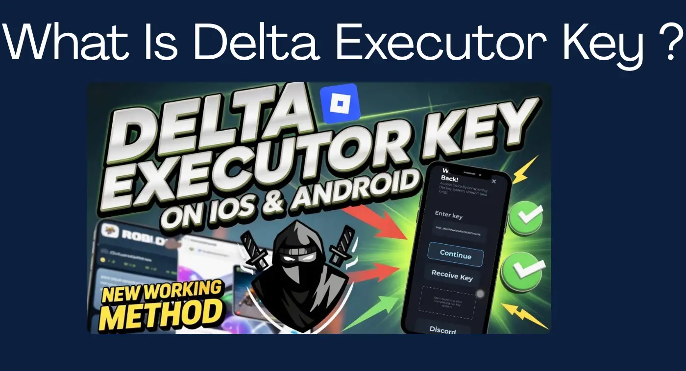 What is Delta Key? Delta Executor Key temporary access pass used before running Roblox scripts